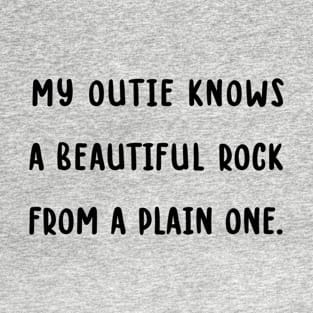 My outie knows a beautiful rock from a plain one. T-Shirt